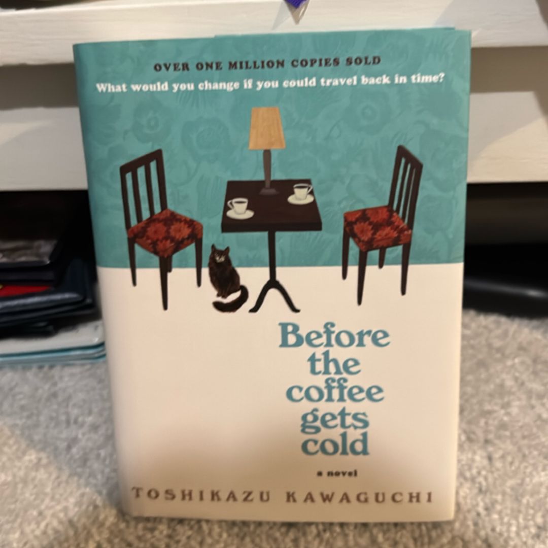 Before the Coffee Gets Cold