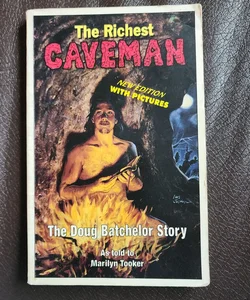 The richest caveman