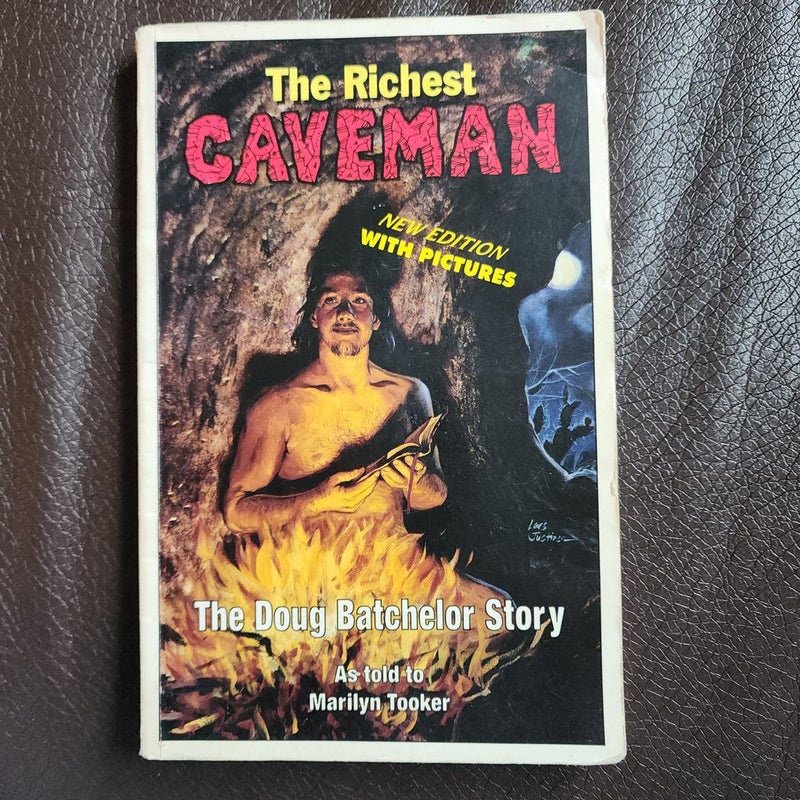 The richest caveman