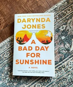 A Bad Day for Sunshine