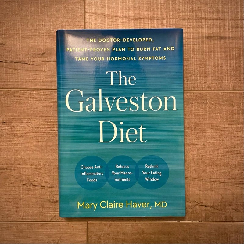 The Galveston Diet