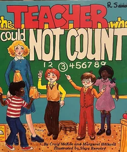 The Teacher Who Couldn’t Count