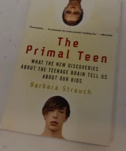 The Primal Teen