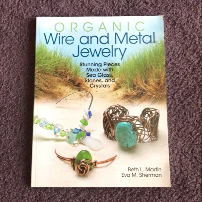 Organic Wire and Metal Jewelry