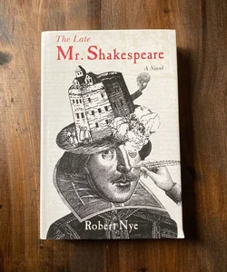 The Late Mr. Shakespeare