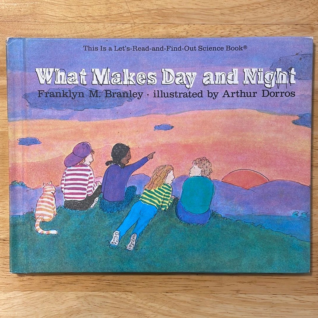 what-makes-day-and-night-by-franklyn-m-branley-hardcover-pangobooks