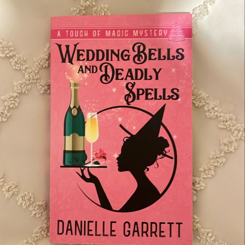 Wedding Bells and Deadly Spells