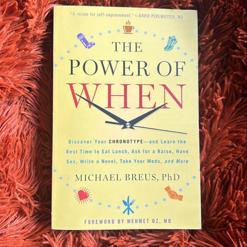 The Power of When