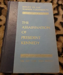THE ASSASSINATION OF PRESIDENT KENNEDY 