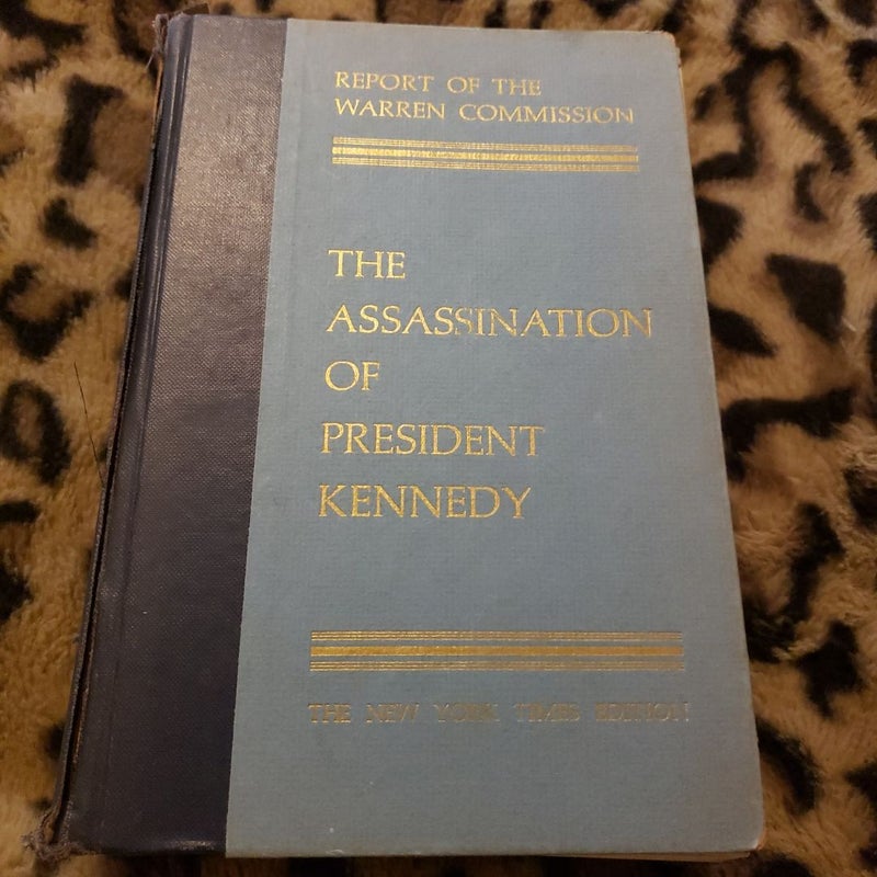 THE ASSASSINATION OF PRESIDENT KENNEDY 