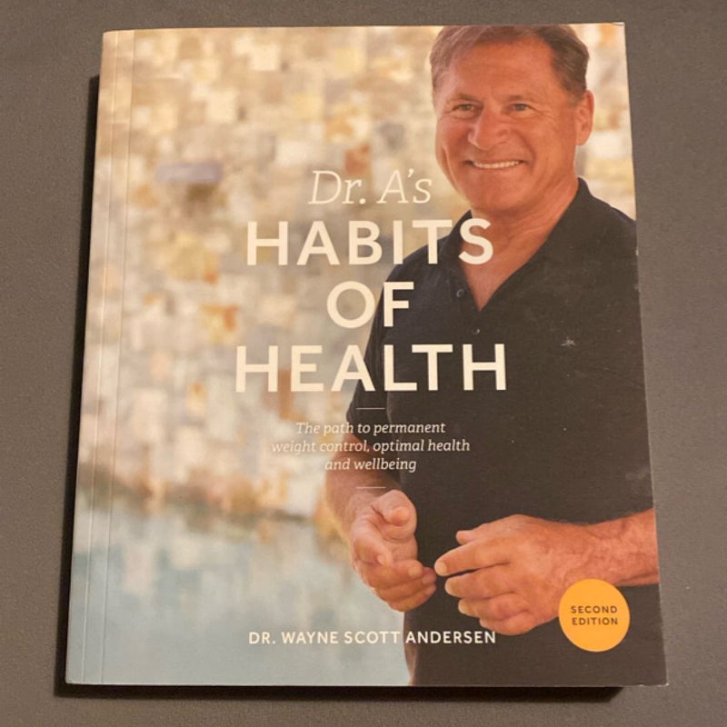 Dr. A's Habits of Health