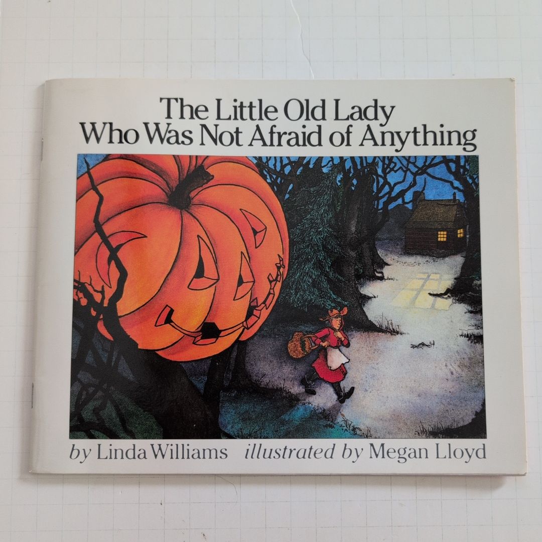 The Little Old Lady who was Not Afraid of Anything