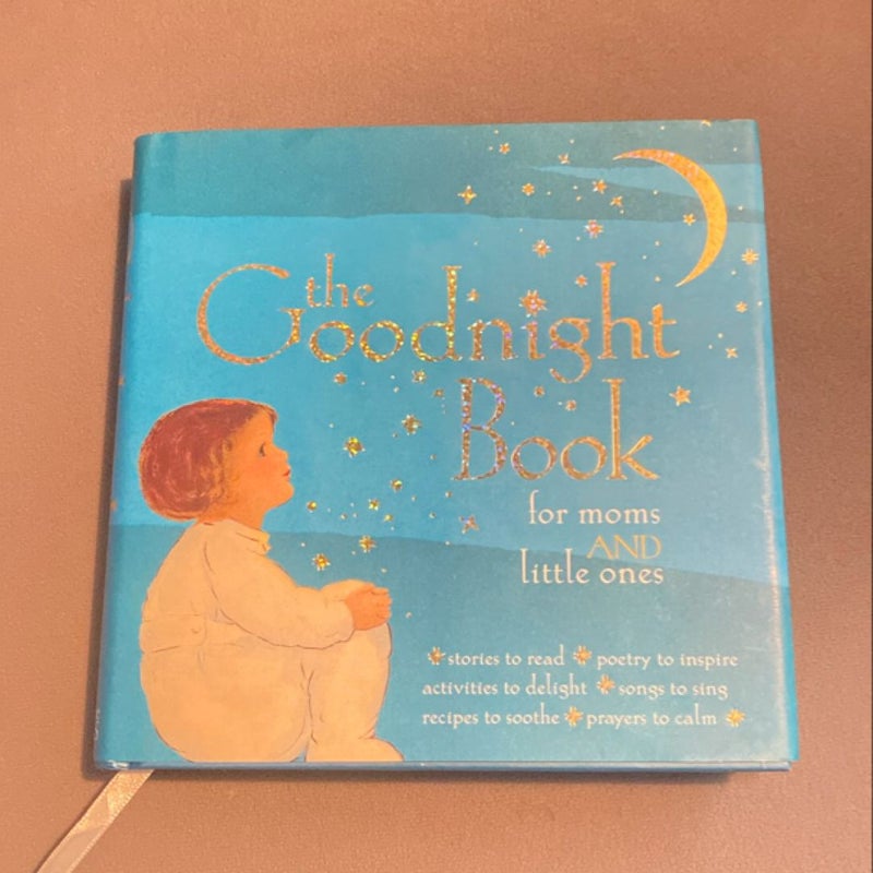 The Goodnight Book for Moms and Little Ones