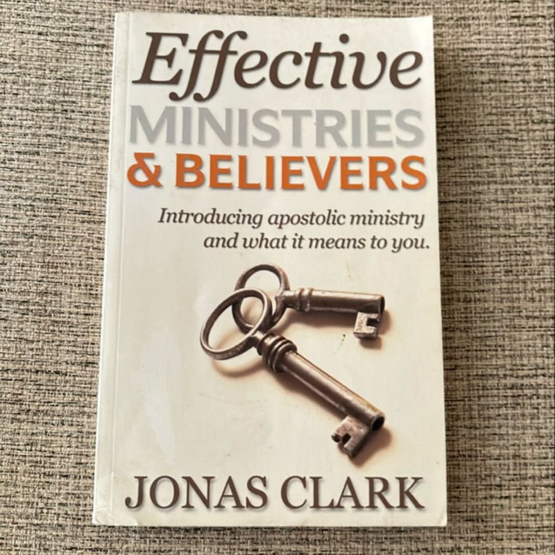 Effective Ministries and Believers