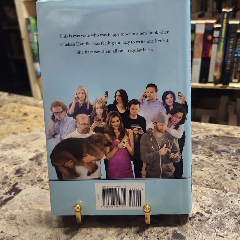 Lies That Chelsea Handler Told Me