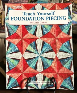 Teach Yourself Foundation Piecing
