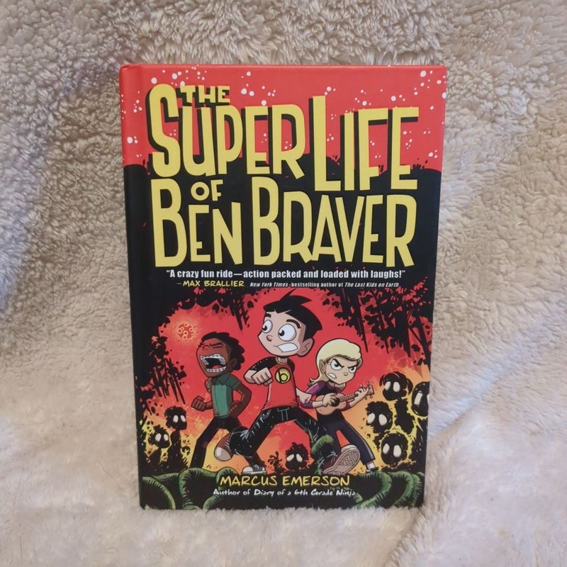 The Super Life of Ben Braver