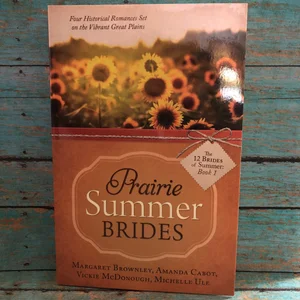 Prairie Summer Brides