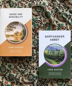 Sense and Sensibility & Northanger Abbey (Amazon Classics Editions)
