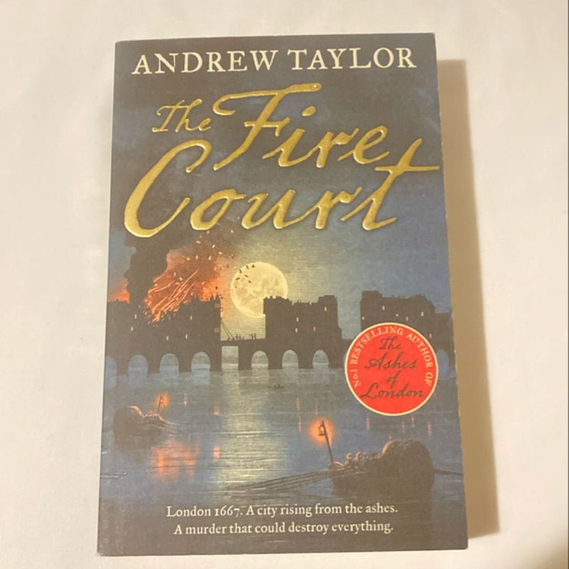 The Fire Court (James Marwood and Cat Lovett, Book 2)