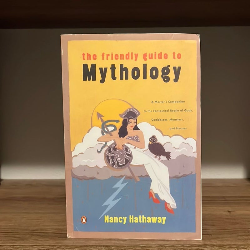 The Friendly Guide to Mythology