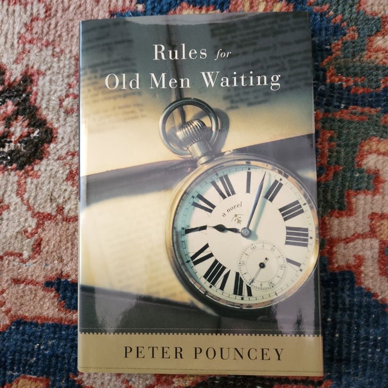 Rules for Old Men Waiting