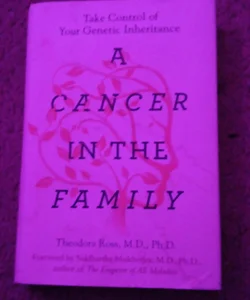 A Cancer in the Family
