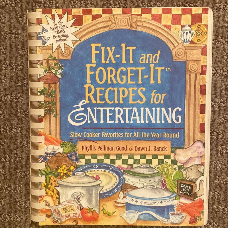 Fix-It and Forget-It Recipes for Entertaining