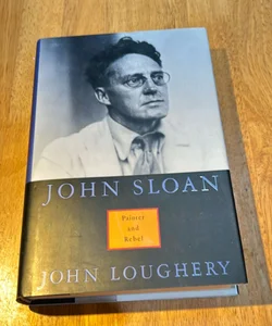 John Sloan * 1st Ed /1st 