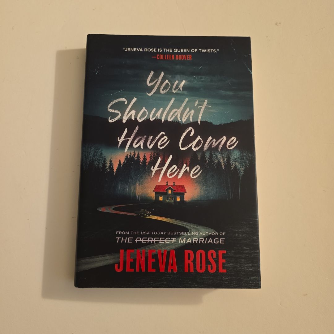 You Shouldn't Have Come Here