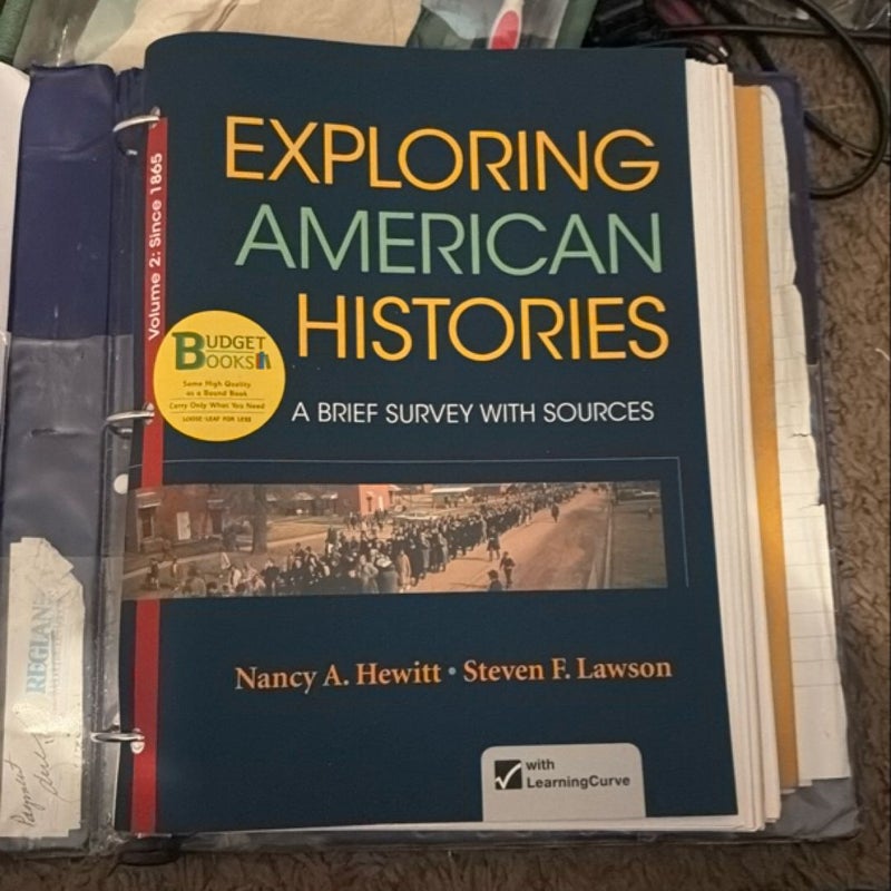 Loose-Leaf Version for Exploring American Histories, Volume 2