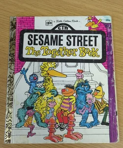 Sesame Street The Together Book
