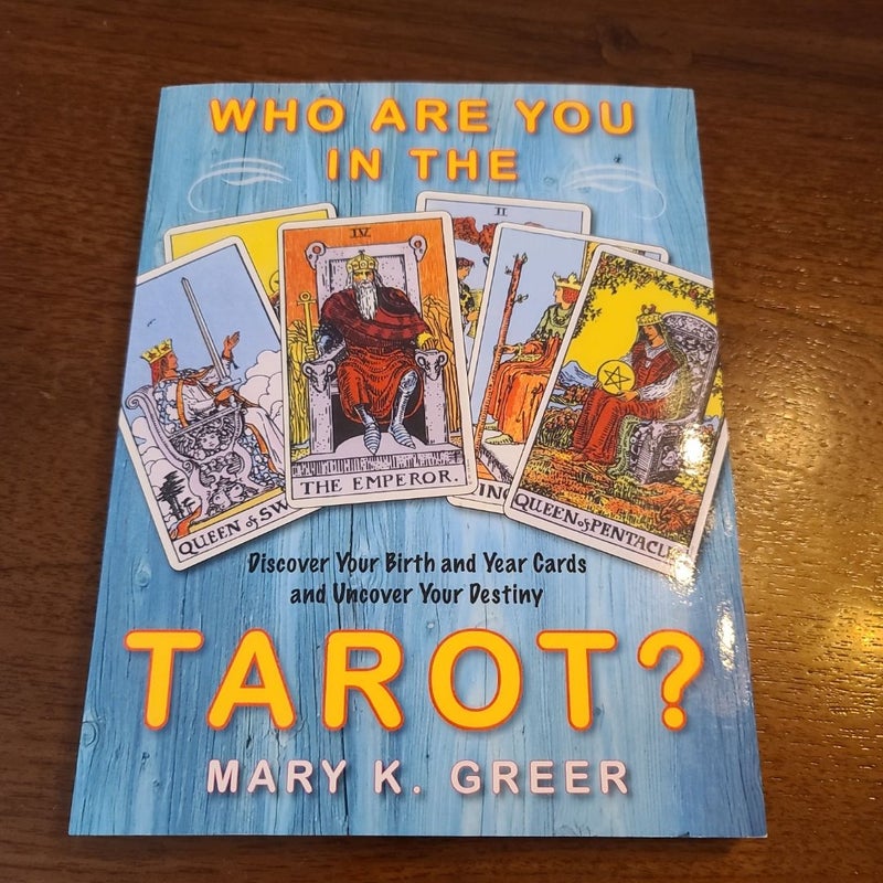 Who Are You in the Tarot?