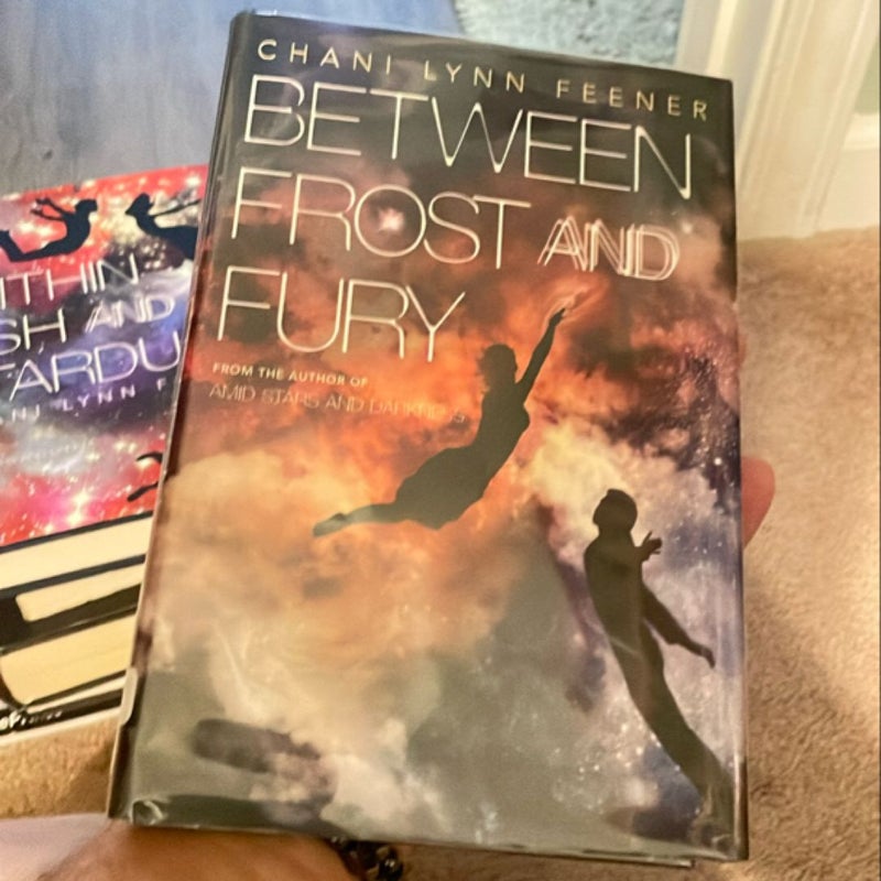 Between Frost and Fury - 1st edition 