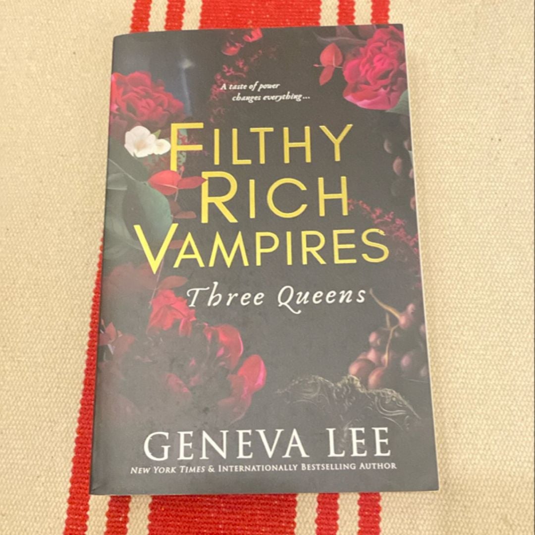 Filthy Rich Vampires: Three Queens