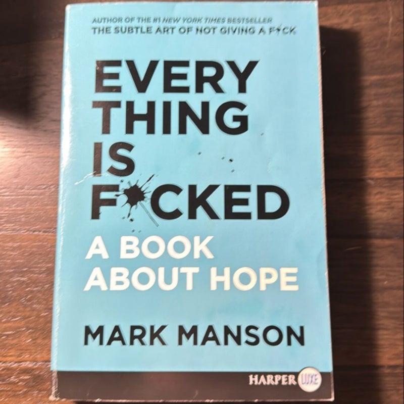 Everything Is F*cked