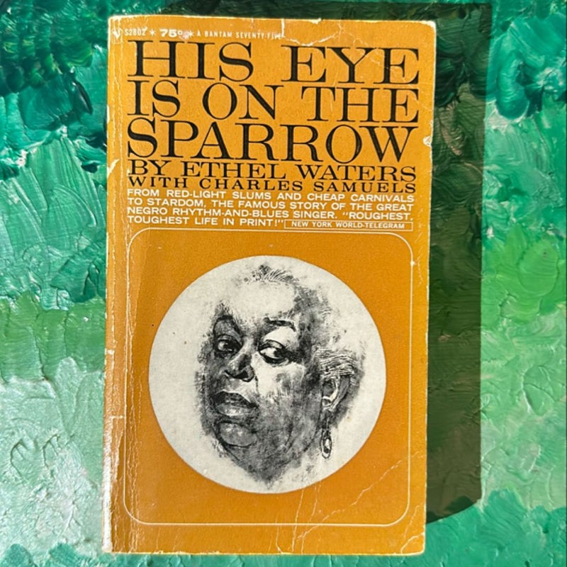 His Eye is on the Sparrow