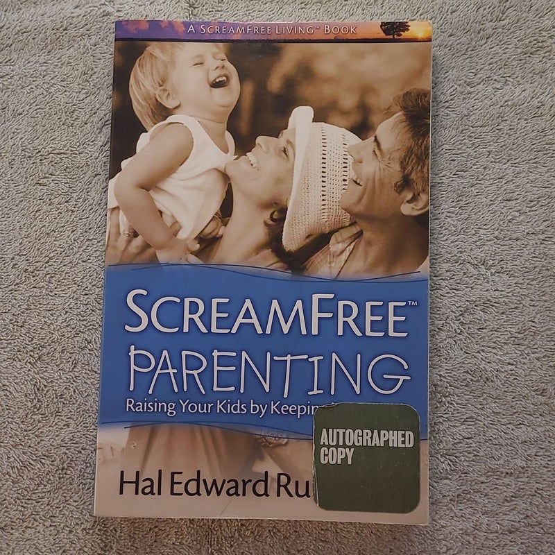 ScreamFree Parenting
