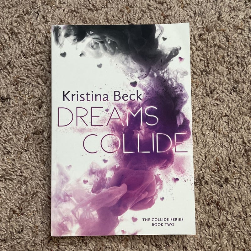 Dreams Collide - Signed