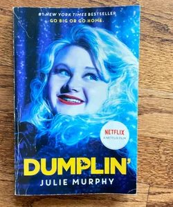 Dumplin' Movie Tie-In Edition