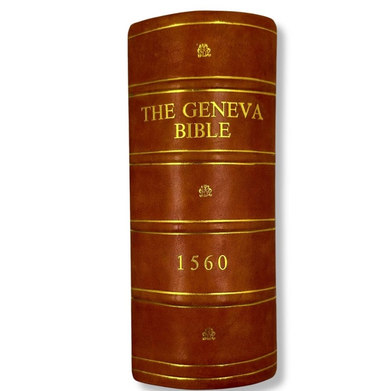 The Geneva Bible 1560 by God Leather bound