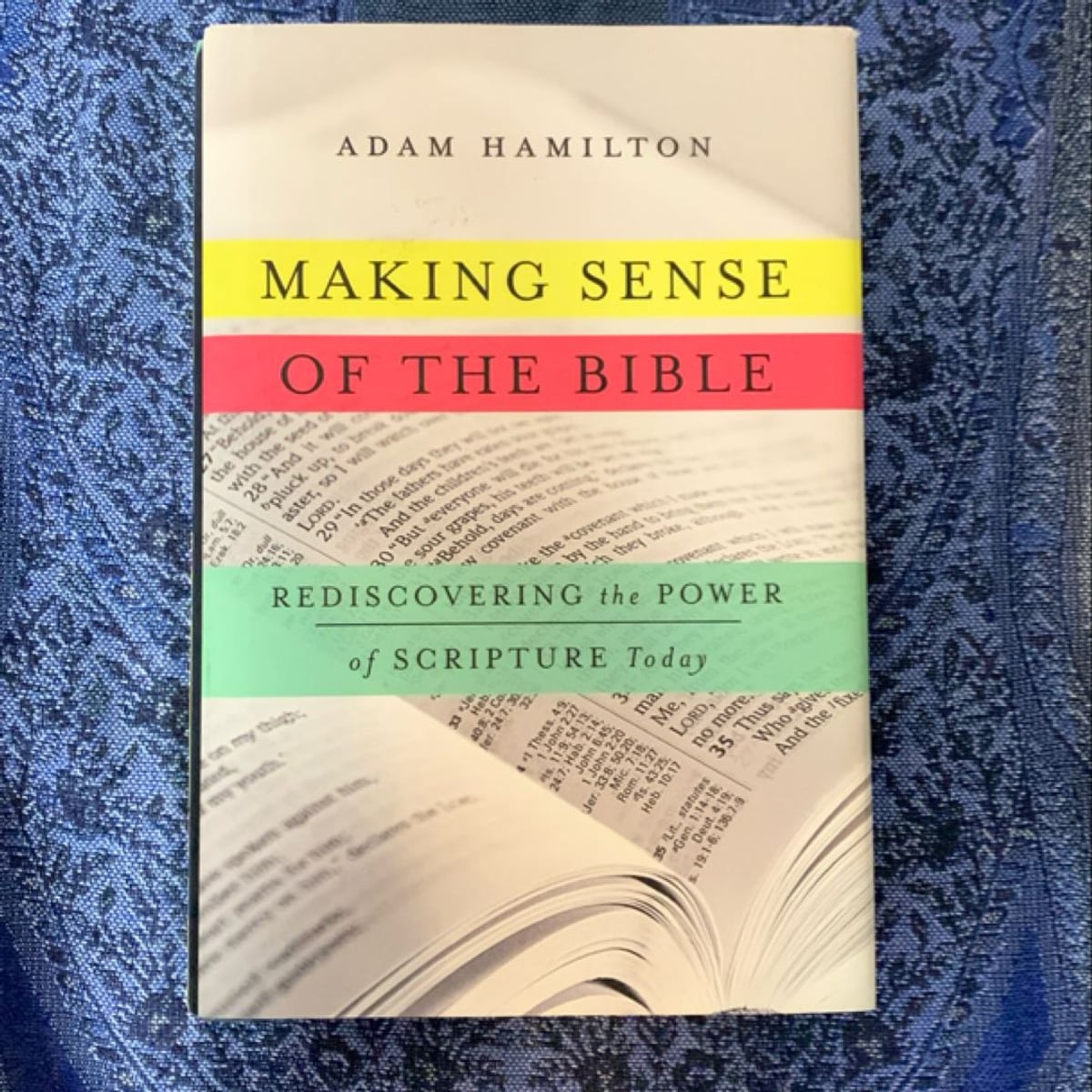 Making Sense of the Bible by Adam Hamilton