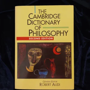 The Cambridge Dictionary of Philosophy