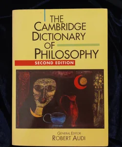 The Cambridge Dictionary of Philosophy