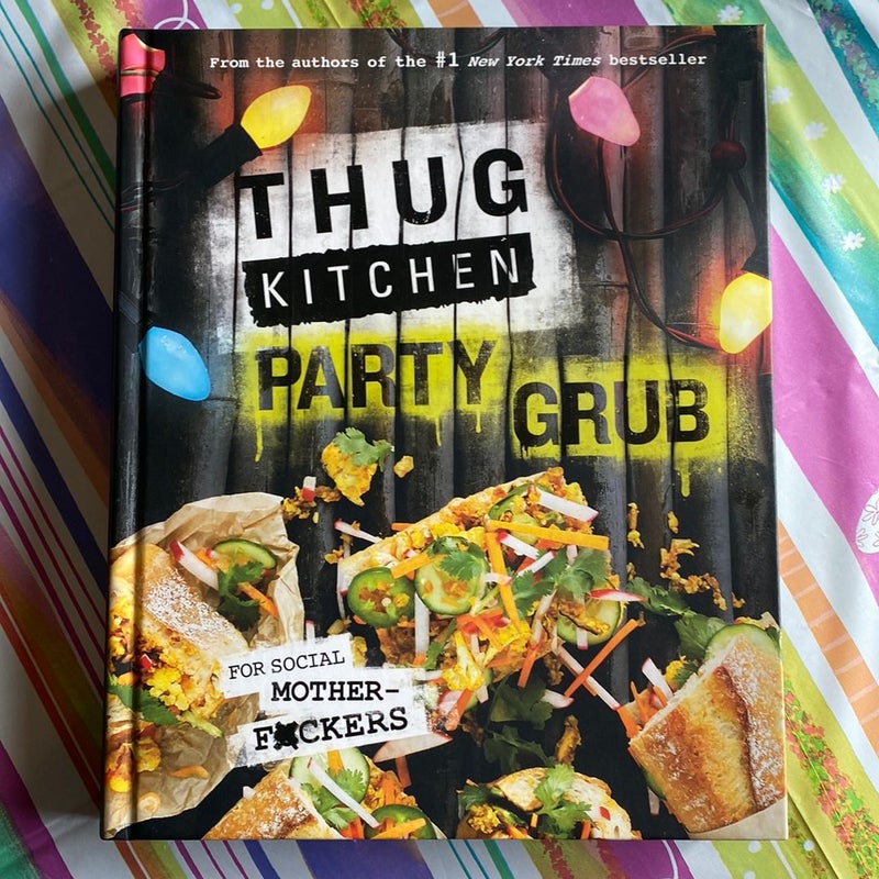 Thug Kitchen Party Grub