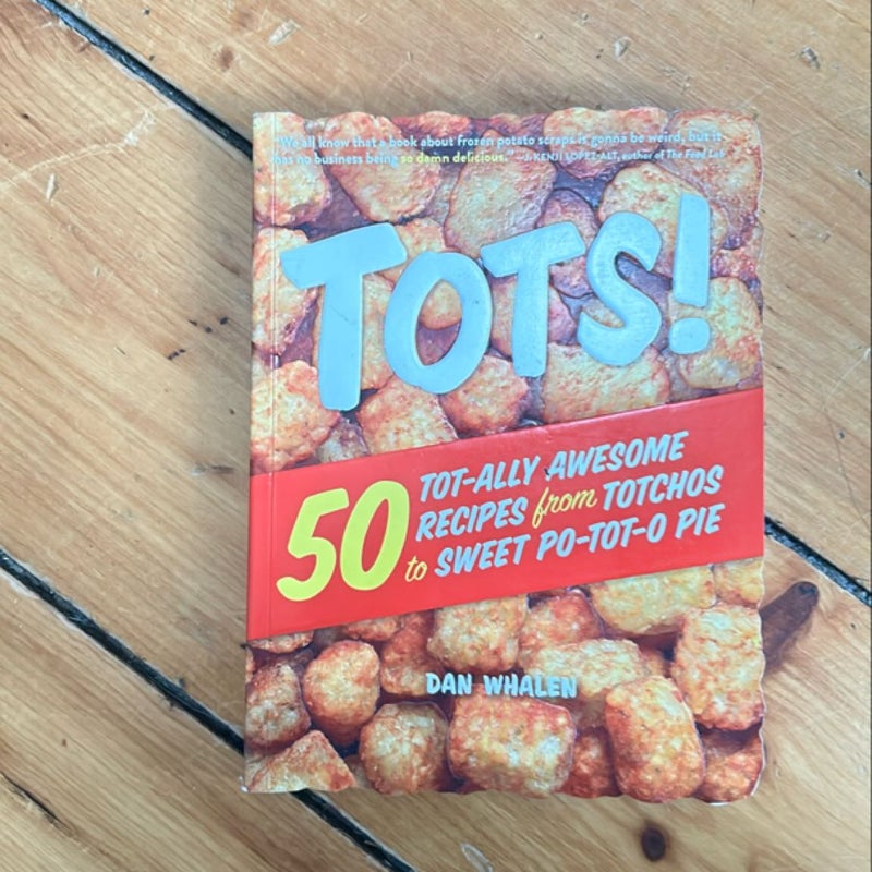 Tots!