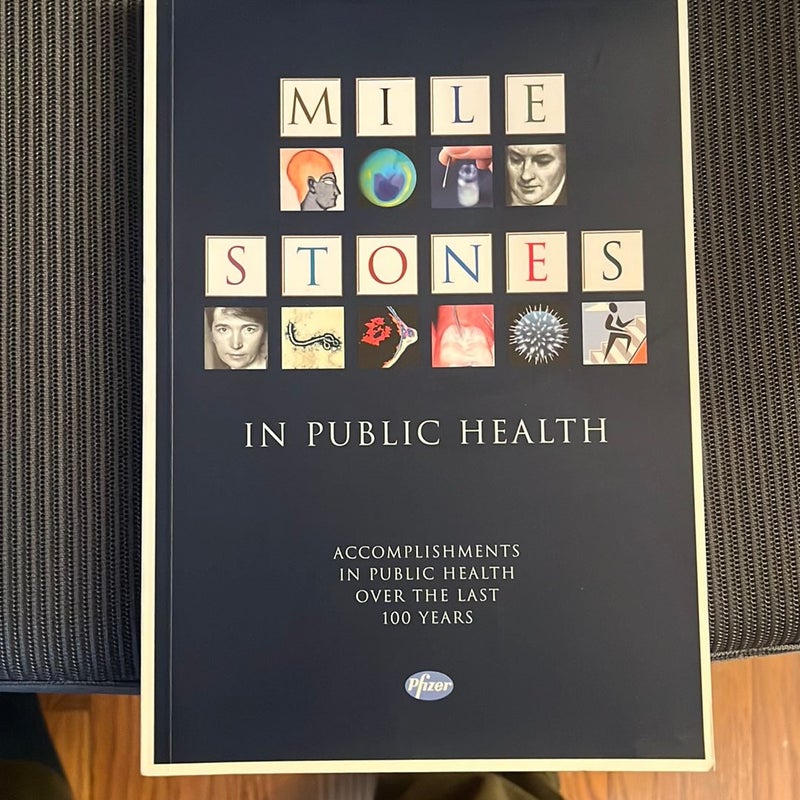 Milestones in Public Health