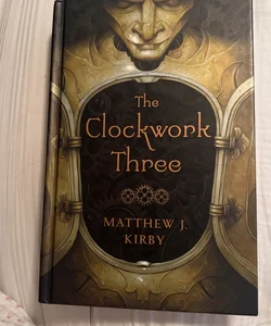 The Clockwork Three