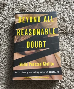 Beyond All Reasonable Doubt