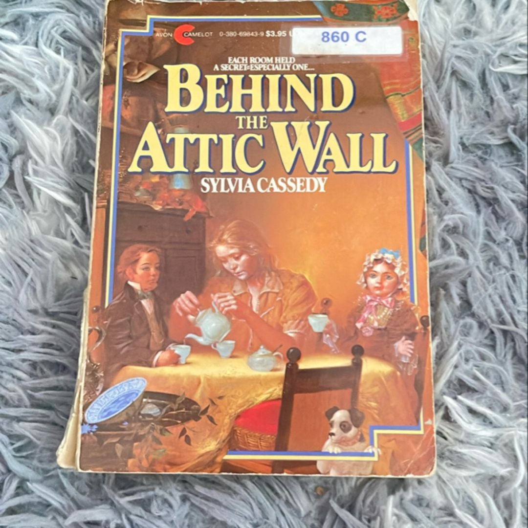 Behind the Attic Wall